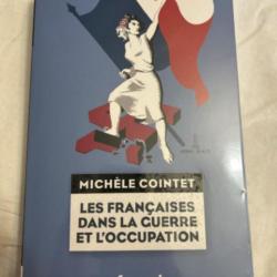 Livre " Les françaises dans la guerre et l'occupation " de Michèle Cointet