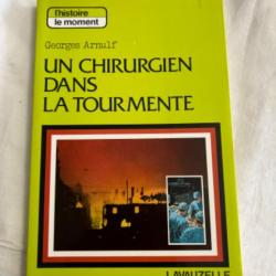 Livre " Un chirurgien dans la tourmente " de Georges Arnulf