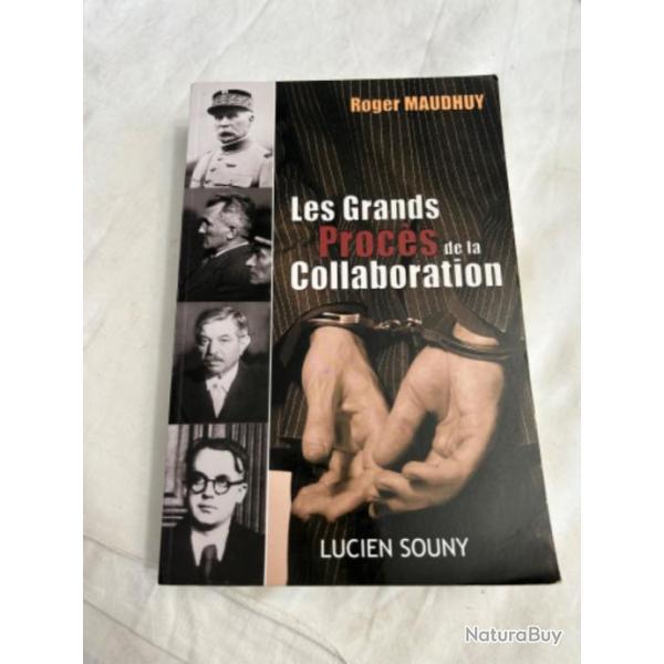 Livre " Les grands procs de la collaboration " de Roger Maudhuy