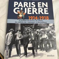 Livre " Paris en guerre de 1914-1918" de Philippe Mellot