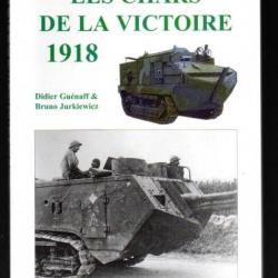 les chars de la victoire de didier guénaff & bruno jurkiewicz la première guerre mondiale OISE