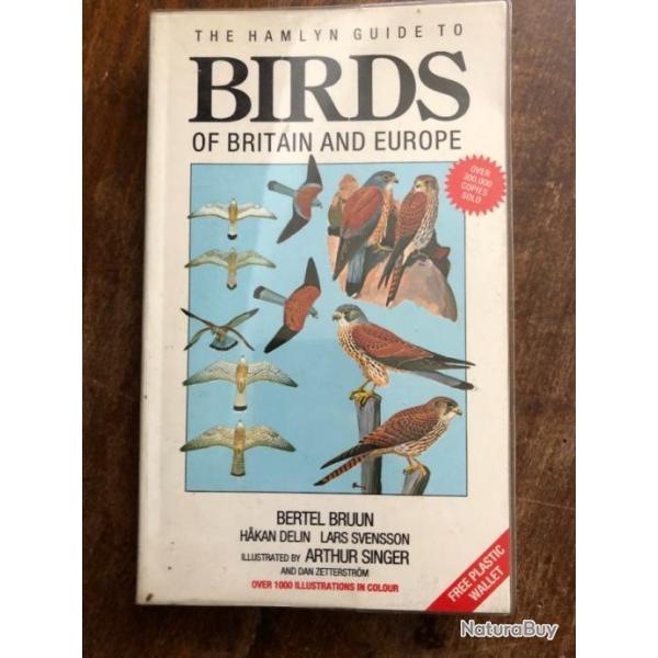 Birds of Britain and Europe - Bruun, Delin, Svensson, Singer - Hamlyn - Anglais