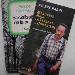 Manifeste pour la Terre et L'humanisme - Pierre Rabhi + Socialisation de la Nature - Philippe Saint