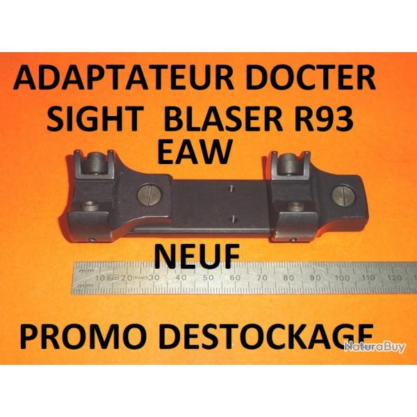 adaptateur DOCTER SIGHT BLASER R93 en EAW et NEUF  - VENDU PAR JEPERCUTE (HUA97)