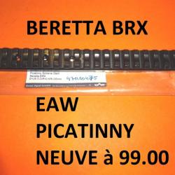 embase NEUVE ACIER EAW PICATINNY BERETTA BRX à 99.00 Euros !!! - VENDU PAR JEPERCUTE (SZA951)