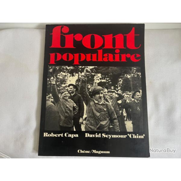 Livre "Le Front Populaire" le vrai ! celui de 1936 belles photos de Robert Capa et David Seymour