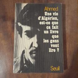 Ahmed. Une vie d'Algérien, est-ce que ça fait un livre que les gens vont lire ? Sociologie