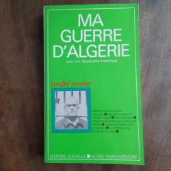 Ma guerre d'Algérie - André Moine (Porteurs de valises)