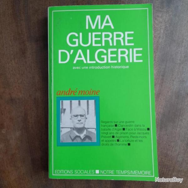 Ma guerre d'Algrie - Andr Moine (Porteurs de valises)