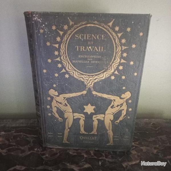 livre ancien 1927 Science et Travail.  Grande Encyclopdie Illustre des Nouvelles Inventions