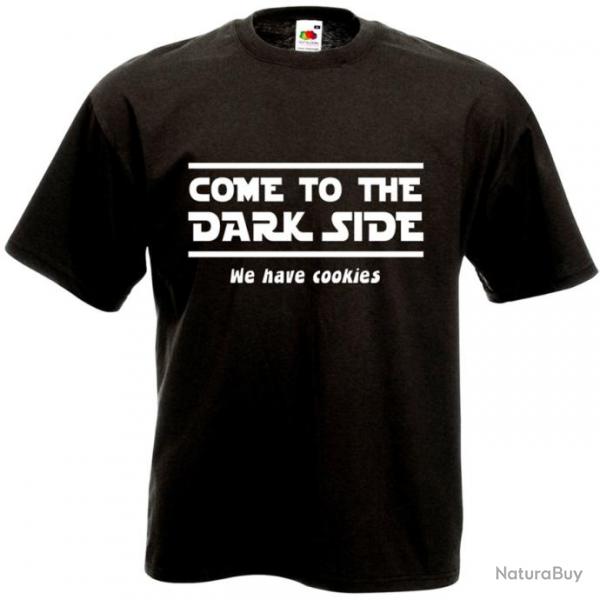 T-SHIRT - COME TO THE DARK SIDE - humour Star Wars Guerre des toiles Ct obscur - Ide cadeau nol