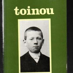 toinou le cri d'un enfant auvergnat , pays d'ambert par antoine sylvère