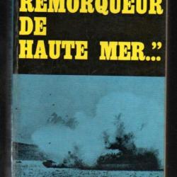 suis remorqueur de haute mer...  collection feu fleuve noir par a.rayner u-boot