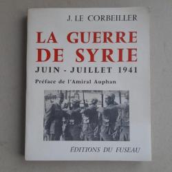 La guerre de Syrie juin-juillet 1941