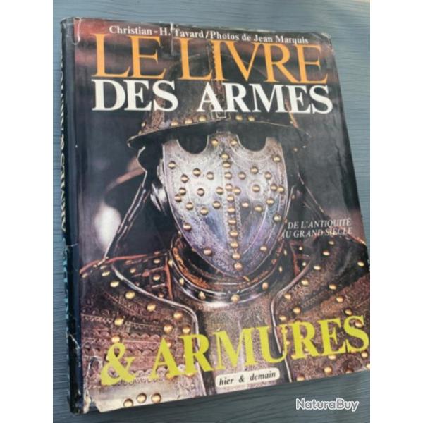 Le Livre des armes et armures : de l'Antiquit au Grand Sicle par Christian HenryTavard.