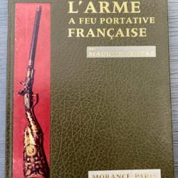 L'Arme à Feu Portative Française  par  Maurice Cottaz