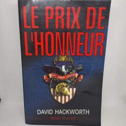 "Le prix de l'honneur", de David Hackworth.Presses de la cité.754 pages. ISBN : 2.258.04882.6