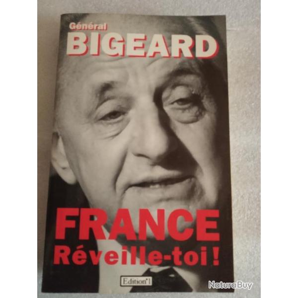 France rveille-toi -Bigeard