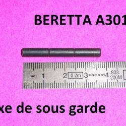 axe NEUF sous garde fusil BERETTA A301 A 301 A303 A 303 - VENDU PAR JEPERCUTE (a5478)