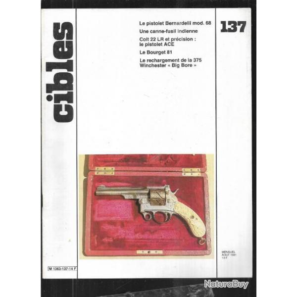 cibles 137 pistolet bernardelli mod 68, volution hammerli, canne fusil indienne, colt 22 lr et prc