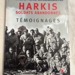 Livre "HARKIS SOLDATS ABANDONNÉS TÉMOIGNAGES " de Pierre Schoendoerffer