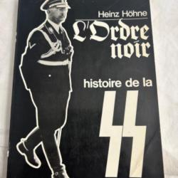 LIVRE " L'ordre noir histoire de la SS" de Heinz Höhne