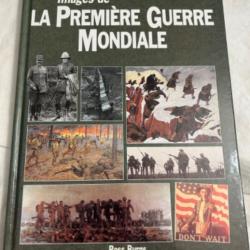 Livre "IMAGES DE LA PREMIÈRE GUERRE MONDIALE " de Ross Burns