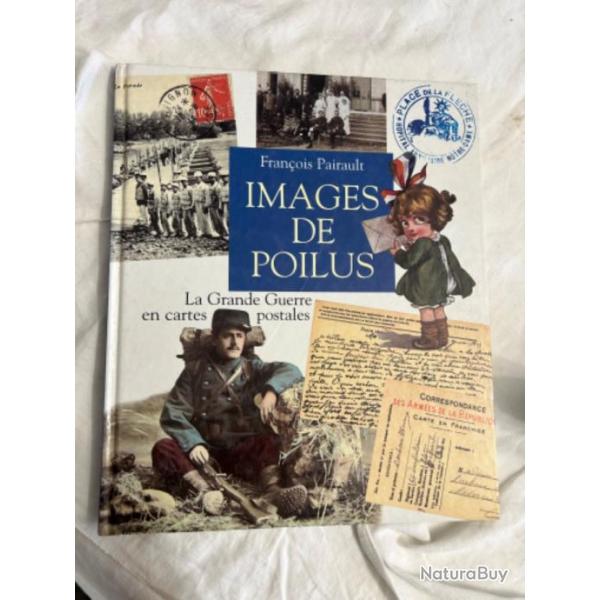 Livre " Images de Poilus" de Franois pairault