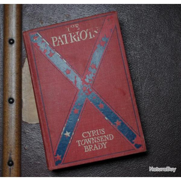 "the patriots"  livre confdr  guerre civile tats unis  1906