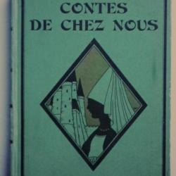 (1931) Contes De Chez Nous - Jacques Yvel