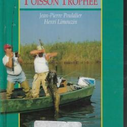 le silure poisson trophée jean-pierre poulalier et henri limouzin