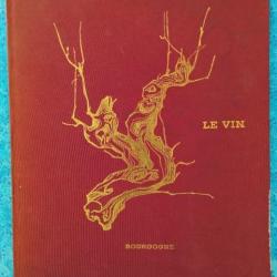 Livre "LE VIN " BOURGOGNE