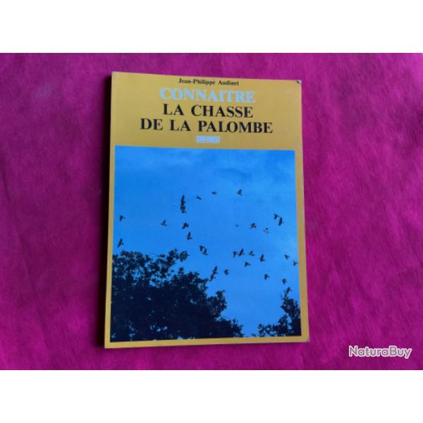 Livre, connatre la chasse de la palombe