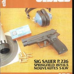 cibles 158 sig sauer p226 15 coups , crosses et horions , ça bouge chez smith et wesson, springfield