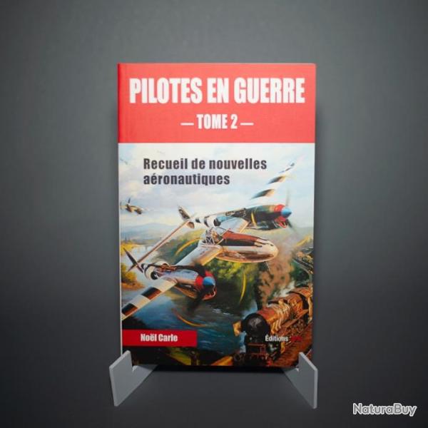 Livre Pilotes en Guerre - Tome 2