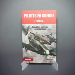 Livre Pilotes en Guerre - Tome 3