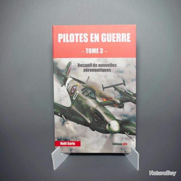 Livre Pilotes en Guerre - Tome 3