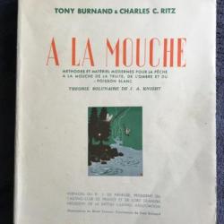 A LA MOUCHE - TONY BURNAND & CHARLES C.RITZ - 1939 - PECHE