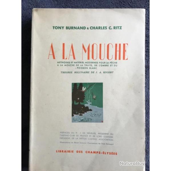 A LA MOUCHE - TONY BURNAND & CHARLES C.RITZ - 1939 - PECHE