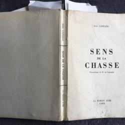 SENS DE LA CHASSE - JEAN CASTAING - 1955 - (2) - CHASSE