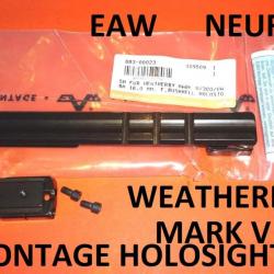 montage pivot EAW NEUF type HOLOSIGHT pour WEATHERBY MARK V - VENDU PAR JEPERCUTE (HUA96)