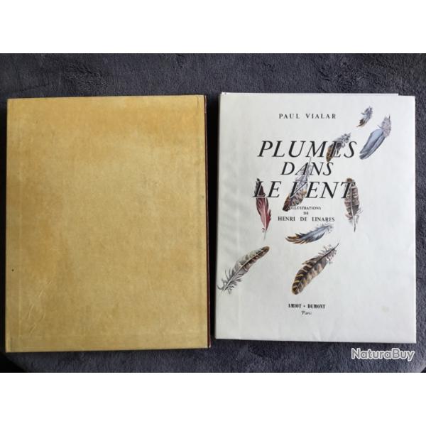 PLUMES DANS LE VENT - PAUL VIALAR - EDITION NUMROTE - 1951 -CHASSE