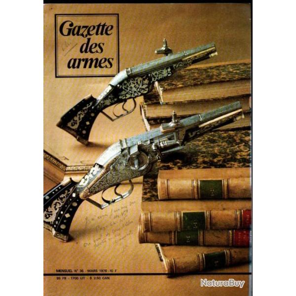 gazette des armes 36 , principes de l'automatisme, le borchardt, walther t.p.h. , pistolet  rouet