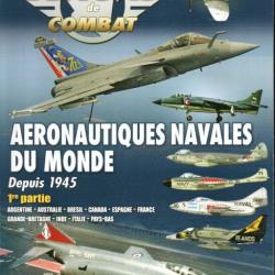 avions de combat 8 hors-série aéronautiques navales du monde depuis 1945 part 1 , france , espagne,