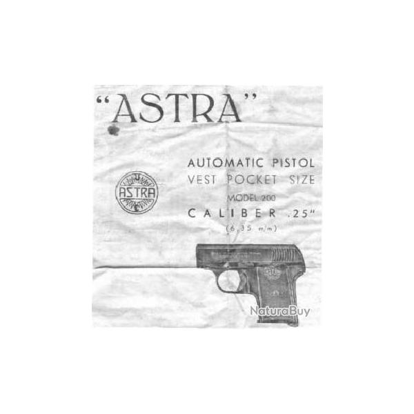 notice pistolet ASTRA 200 calibre 6.35 c.25 (envoi par mail) - VENDU PAR JEPERCUTE (m2125)