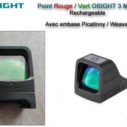 Point Rouge Olight OSIGHT 3 MOA Rechargeable - Avec embase Picatinny