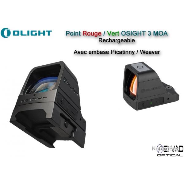 Point Vert Olight OSIGHT 3 MOA Rechargeable - Avec embase Picatinny