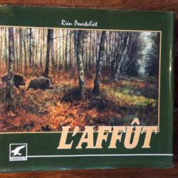 Livre l'affût - Éditions Gerfaut - Rare