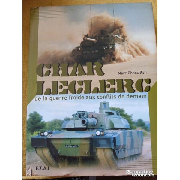 Char Leclerc - De la guerre froide aux conflits de demain Marc Chassillan