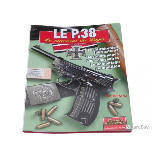 Gazette des Armes HS n 6 Le P.38 ( 80 pages)